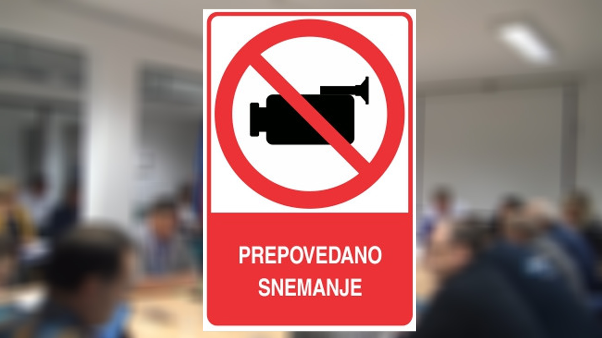 Prepoved snemanja seje
